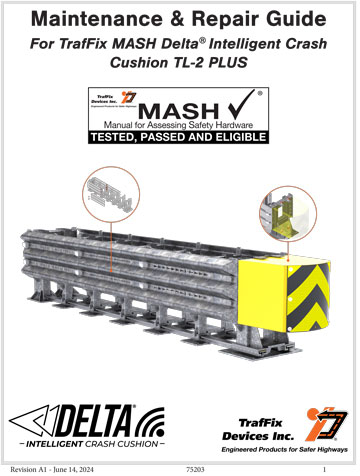 Cover image of the Maintenance & Repair Guide For TrafFix MASH Delta TL-2+ Intelligent Crash Cushion, Revision A1 (#75203)