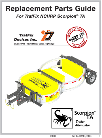 Cover image of the Replacement Parts Guide For TrafFix NCHRP 350 Scorpion TA, Revision B (#13087)