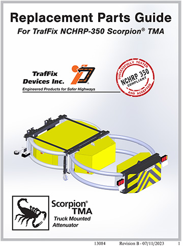 Cover image of the Replacement Parts Guide For TrafFix NCHRP 350 Scorpion® TMA, Revision B (#13084)