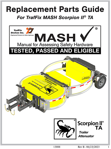 Cover image of the Replacement Parts Guide For TrafFix MASH Scorpion® Towable Attenuator, Revision B (#13088)