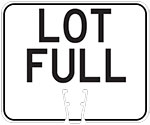 "Lot Full" text in Black on White sign (#018)