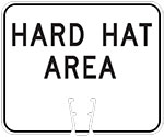 "Hard Hat Area" text in Black on White sign (#021)