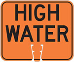 "High Water" text in Black on Orange sign (#022)