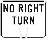 "No Right Turn" text in Black on White sign (#037)