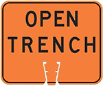 "Open Trench" text in Black on Orange sign (#042)