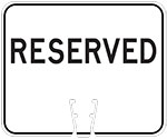 "Reserved" text in Black on White sign (#044)