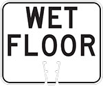 "Wet Floor" text in Black on White sign (#054)