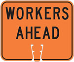 "Workers Ahead" text in Black on Orange sign (#057)